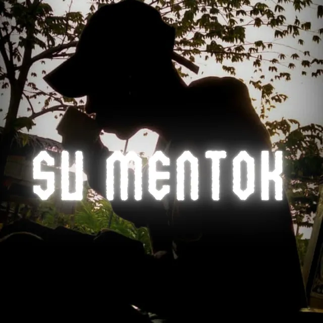 SU MENTOK