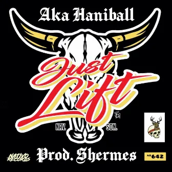 Just Lift by AKA HANIBALL