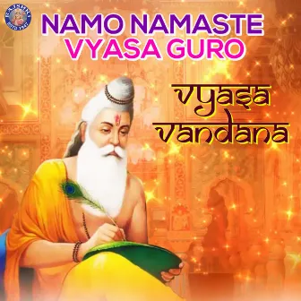 Namo Namaste Vyasa Guro Vyasa Vandana by Sampada Mane