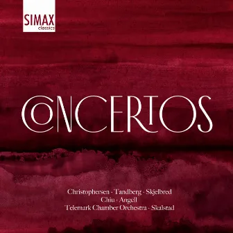 Christophersen/Tandberg/Skjelbred: Concertos by Telemark Chamber Orchestra