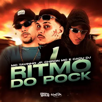 Ritmo do Pock by MC Tavinho JP