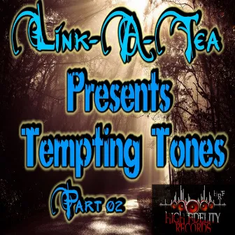 Tempting Tones, Pt. 02 by Link-A-Tea