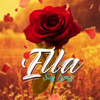 Ella by Say Lopez