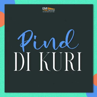 Pind Di Kuri (Original Motion Picture Soundtrack) by Unknown Artist