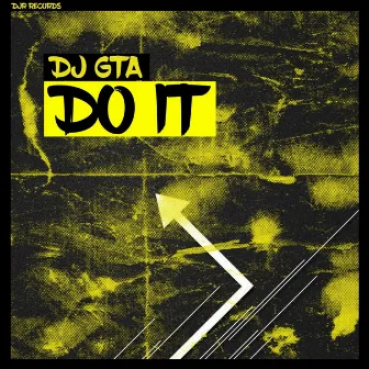 do it by DJ GTA