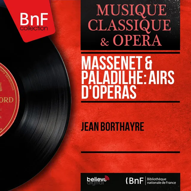 Massenet & Paladilhe: Airs d'opéras (Mono Version)