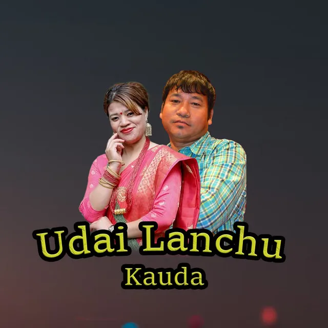 Udai Lanchu - Kauda