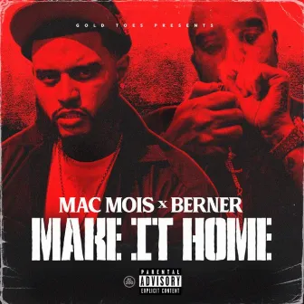 Make It Home by Mac Mois