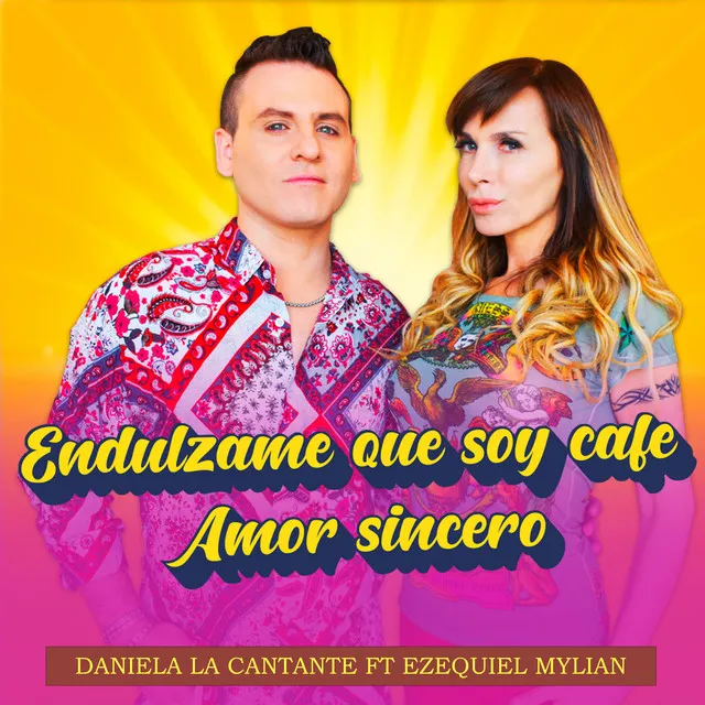 Endulzame Que Soy Cafe (Amor Sincero)