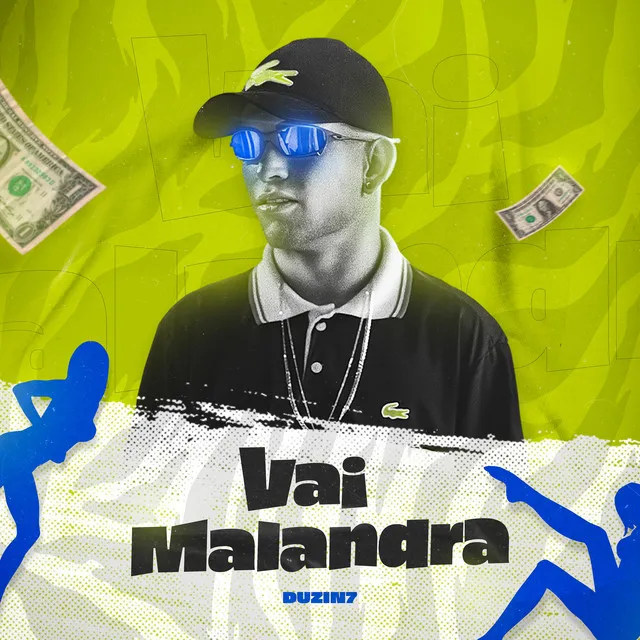 Vai Malandra