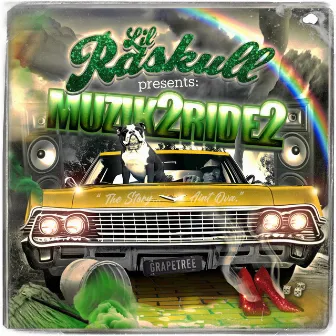 Lil Raskull presents Musik 2 Ride 2 by Lil Raskull