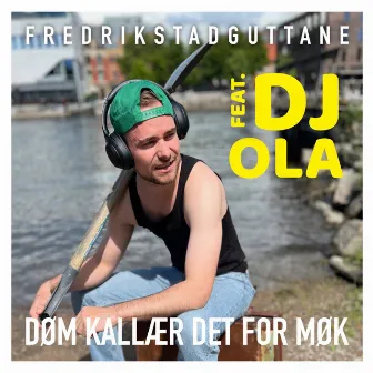 Døm Kallær det for Møk by FredrikstadGuttane