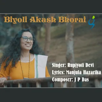 Biyoli Akash Bhorai by Rupjyoti Devi