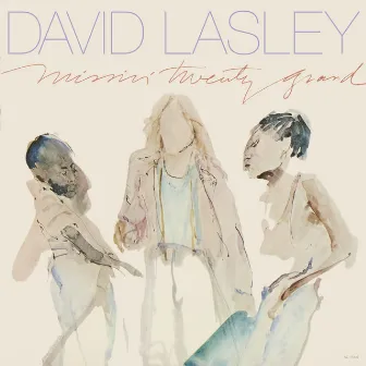 Missin' Twenty Grand (Expanded Edition) by David Lasley