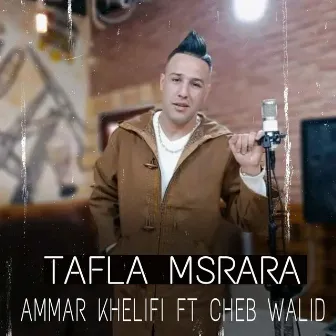 Tafla Msrara by Cheb Walid