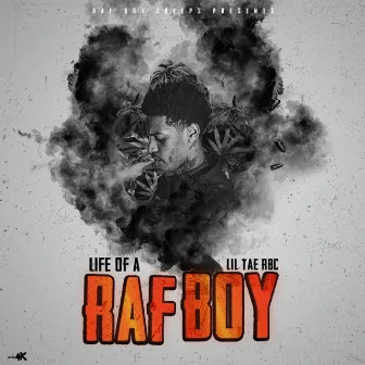 Life of a Raf Boy by Lil Tae RBC