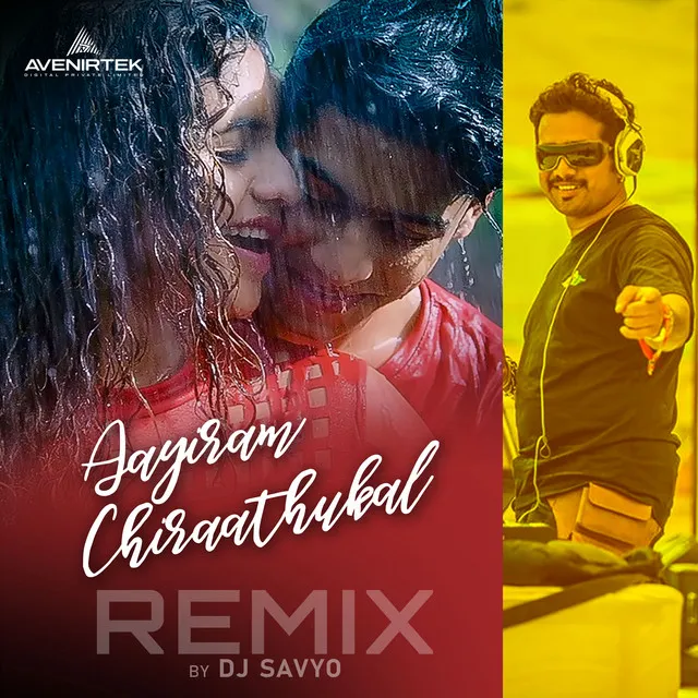 Aayiram Chiraathukal - Remix