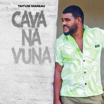 Cava Na Vuna by TAITUSI MAREAU