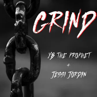 Grind by YB The Prophet