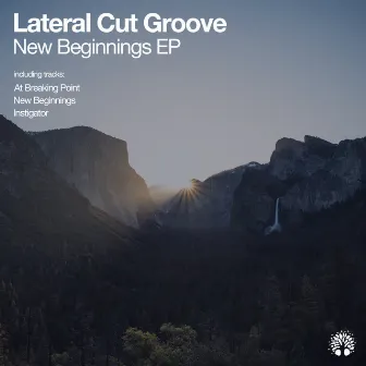 New Beginnings by Lateral Cut Groove