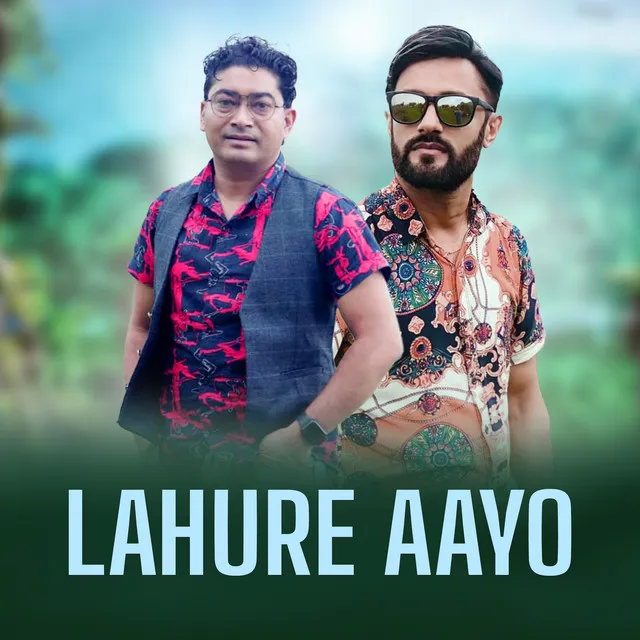 Lahure Aayo