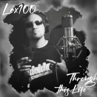 Through this Life by Lex100