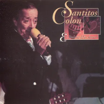 El Bolero de Amor by Santitos Colon