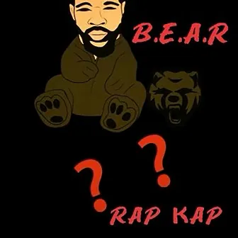 Rap Kap by B.E.A.R