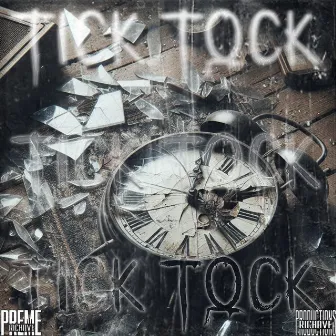 TICK TOCK by RichAvePreme