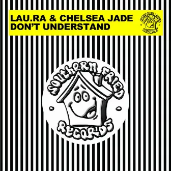 Don't Understand by Chelsea Jade