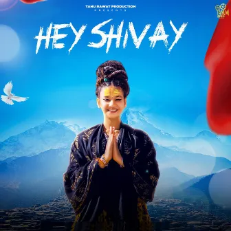 Hey Shivay by Unknown Artist