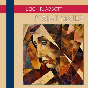 Stabat Mater by Leigh Abbott