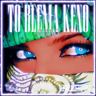 TO BLEMA KENO by ANKO