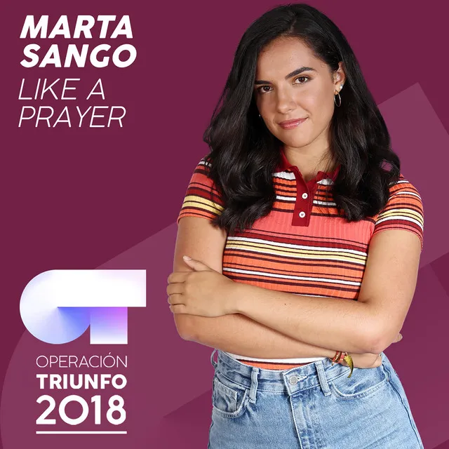 Like A Prayer - Operación Triunfo 2018