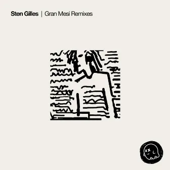 Gran Mesi Remixes by Sten Gilles