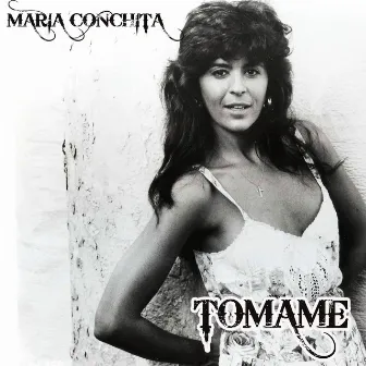 Tomame by Maria Conchita Alonso