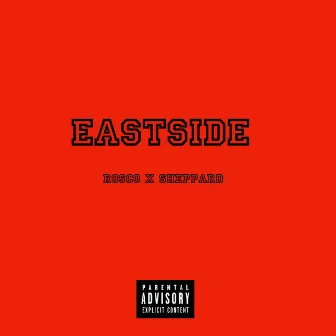 Eastside by Rosco