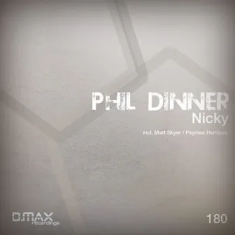 Nicky by Phil Dinner