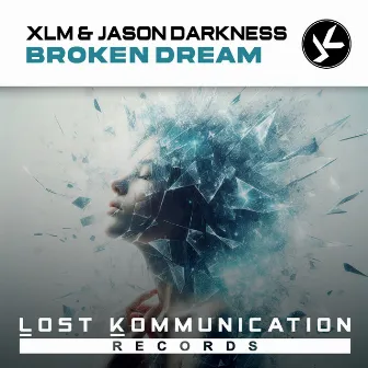 Broken Dream by Jason Darkness