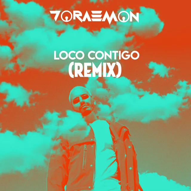 Loco Contigo - Remix