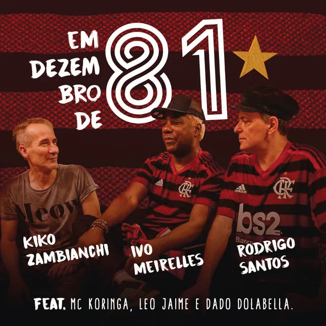 Em Dezembro de 81 (feat. MC Koringa, Leo Jaime & Dado Dolabella)