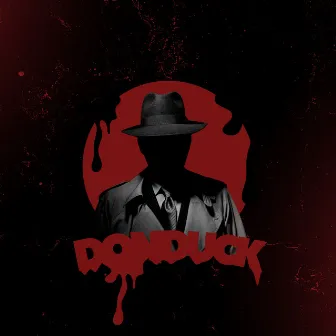 Don Duck by D.U.C.K - DuckBeatz