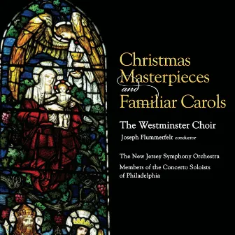 Christmas Masterpieces and Familiar Carols by 