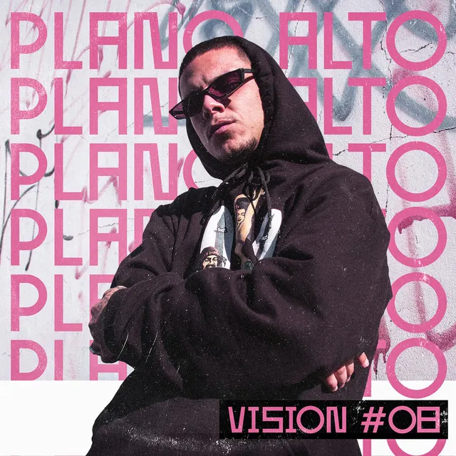 Vision #08: Plano Alto