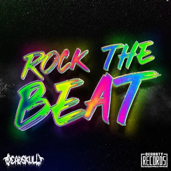 Rock The Beat by Deadskull