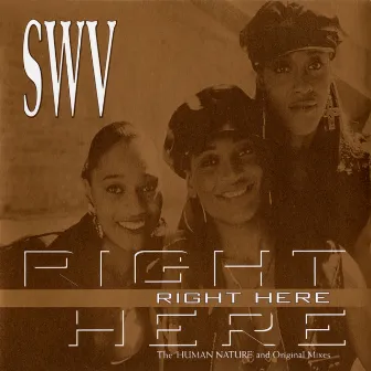 Right Here by SWV