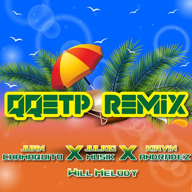 Qqetp - Remix