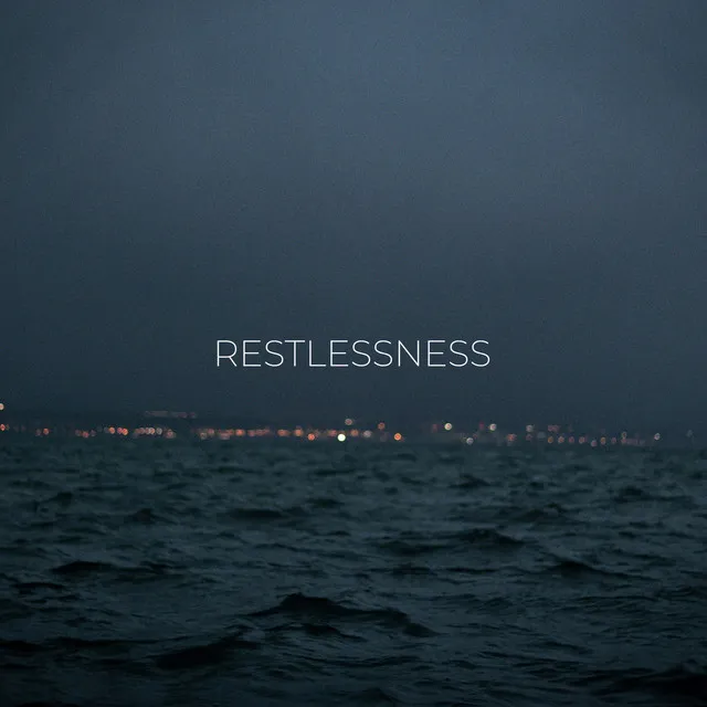 Restlessness