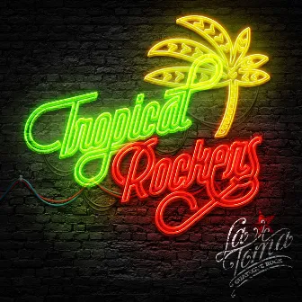 Tropical Rockers by La Toma