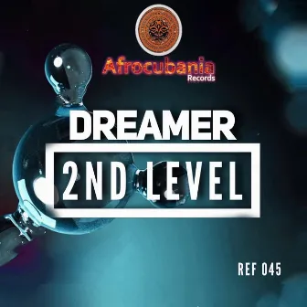 2nd Level by Dreamer